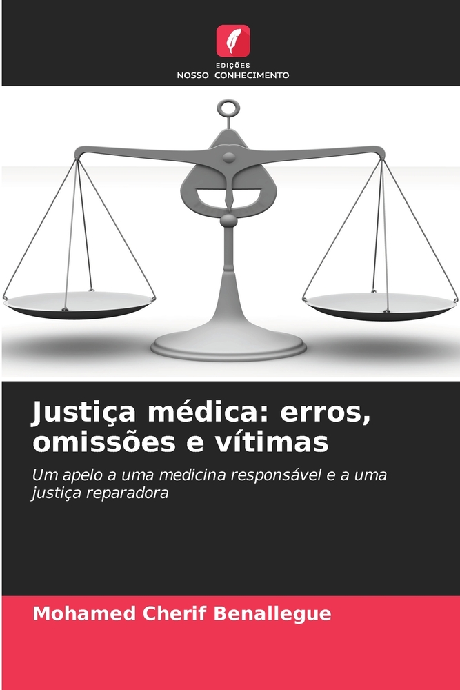 Justiça médica: erros, omissões e vítimas cover