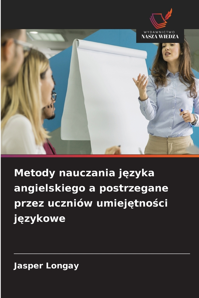 Metody nauczania języka angielskiego a postrzegane przez uczniów umiejętności językowe cover