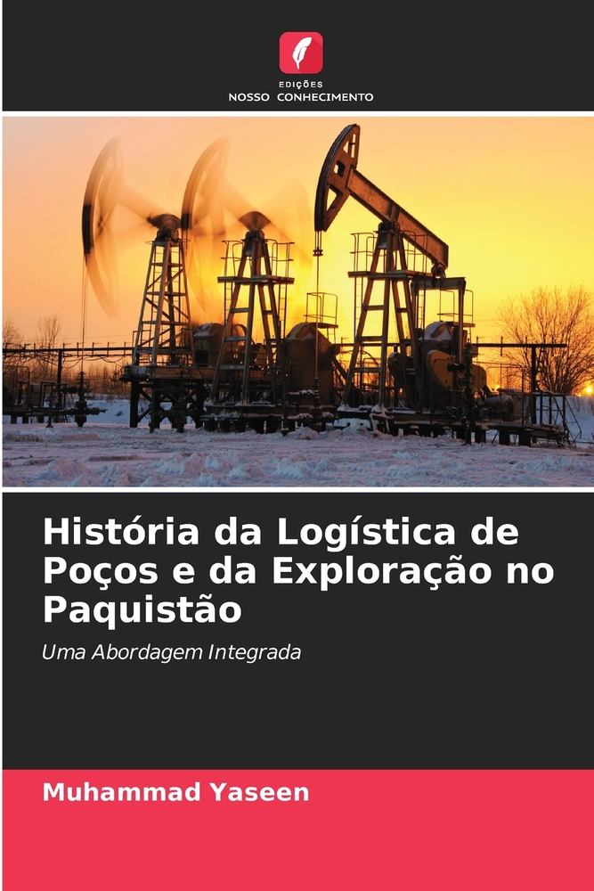 História da Logística de Poços e da Exploração no Paquistão cover