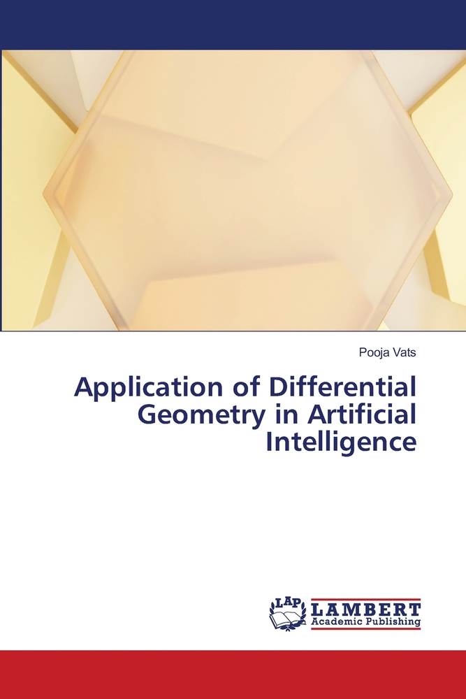 Application of Differential Geometry in Artificial Intelligence cover