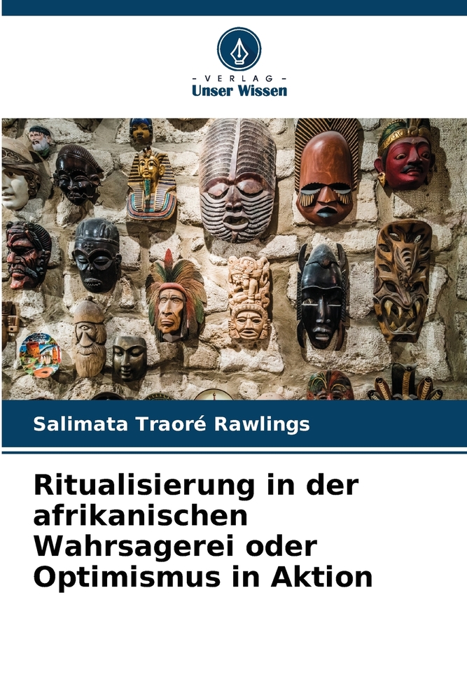 Ritualisierung in der afrikanischen Wahrsagerei oder Optimismus in Aktion cover