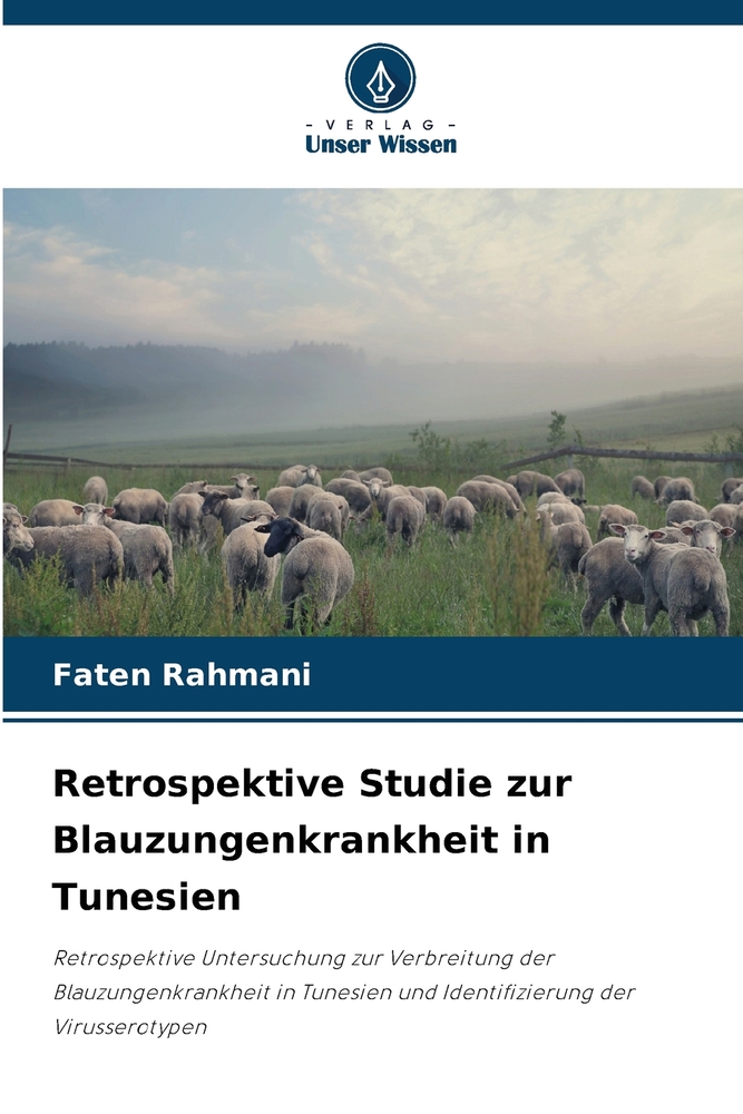 Retrospektive Studie zur Blauzungenkrankheit in Tunesien cover