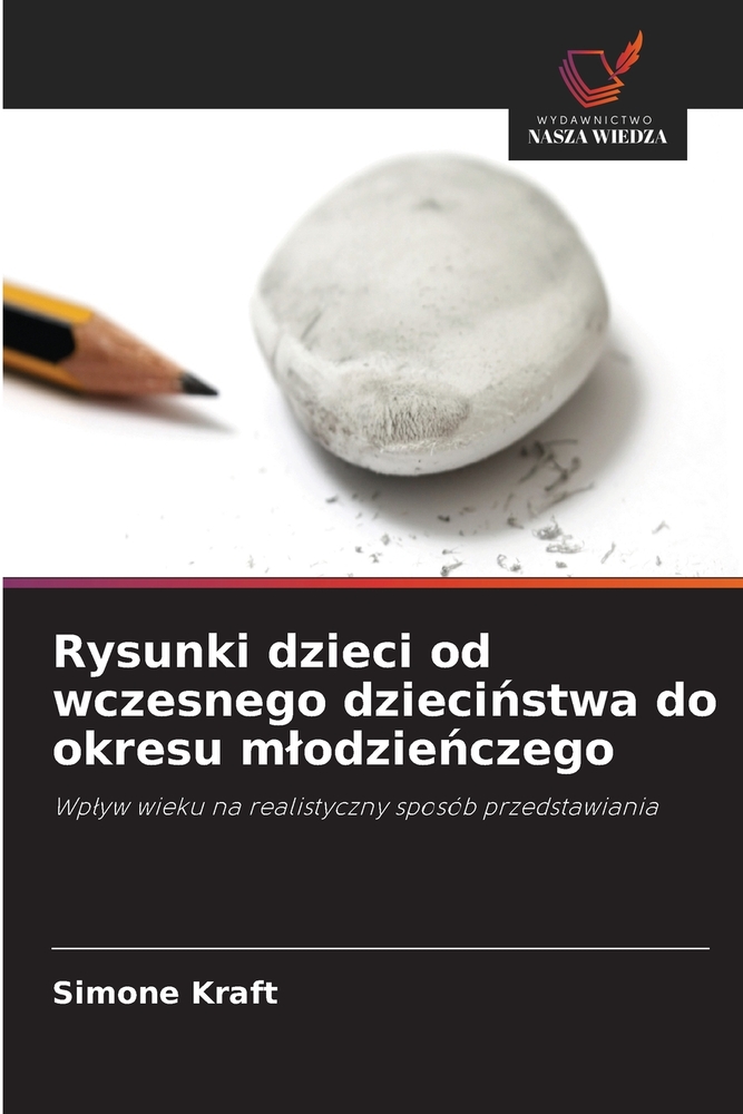 Rysunki dzieci od wczesnego dzieciństwa do okresu mlodzieńczego cover