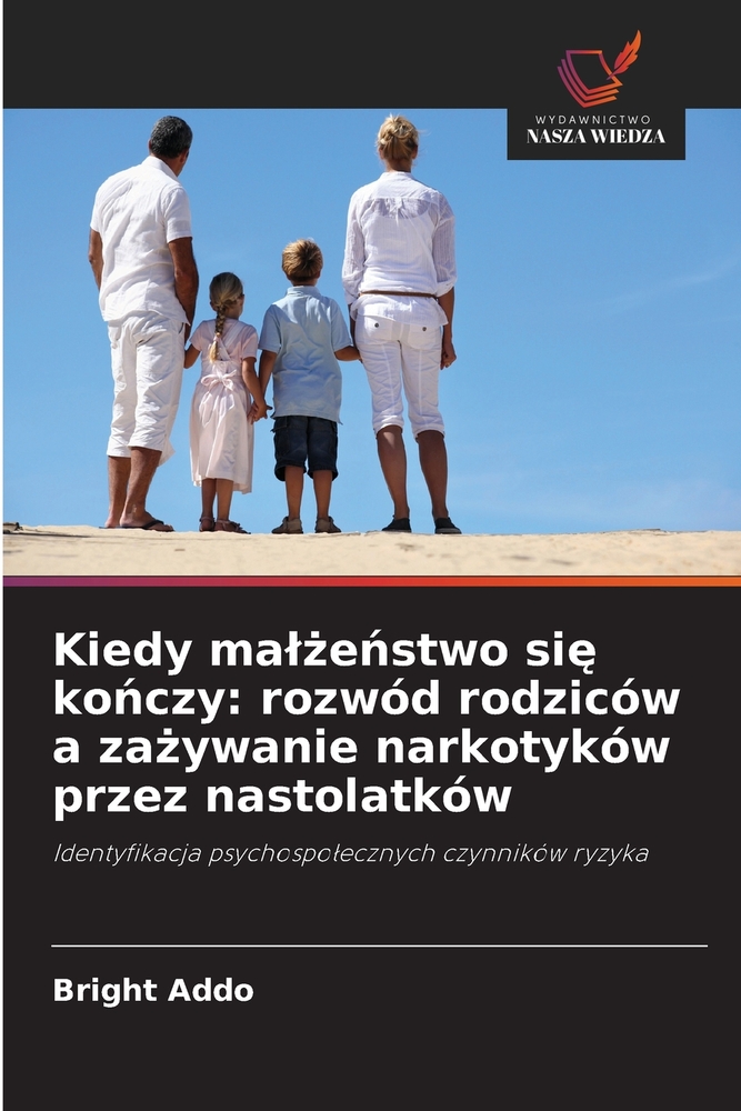 Kiedy malżeństwo się kończy: rozwód rodziców a zażywanie narkotyków przez nastolatków cover