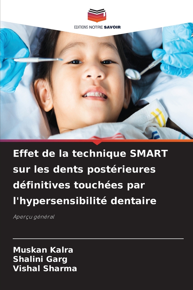 Effet de la technique SMART sur les dents postérieures définitives touchées par l'hypersensibilité dentaire cover