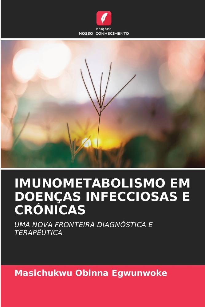 Imunometabolismo Em Doenças Infecciosas E Crónicas cover