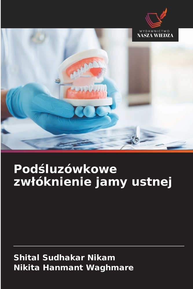 Podśluzówkowe zwlóknienie jamy ustnej cover