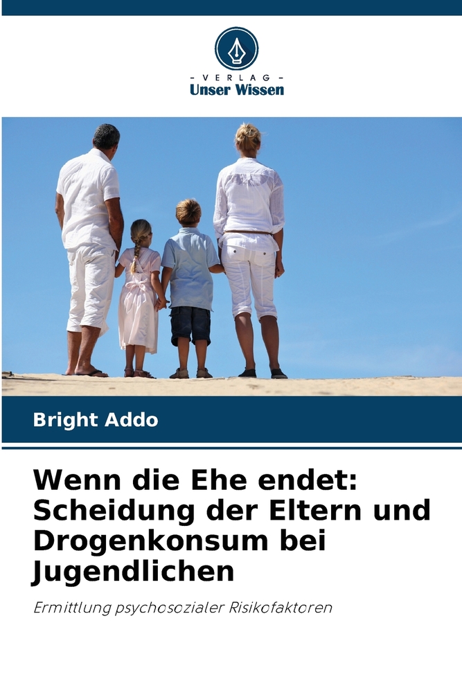 Wenn die Ehe endet: Scheidung der Eltern und Drogenkonsum bei Jugendlichen cover