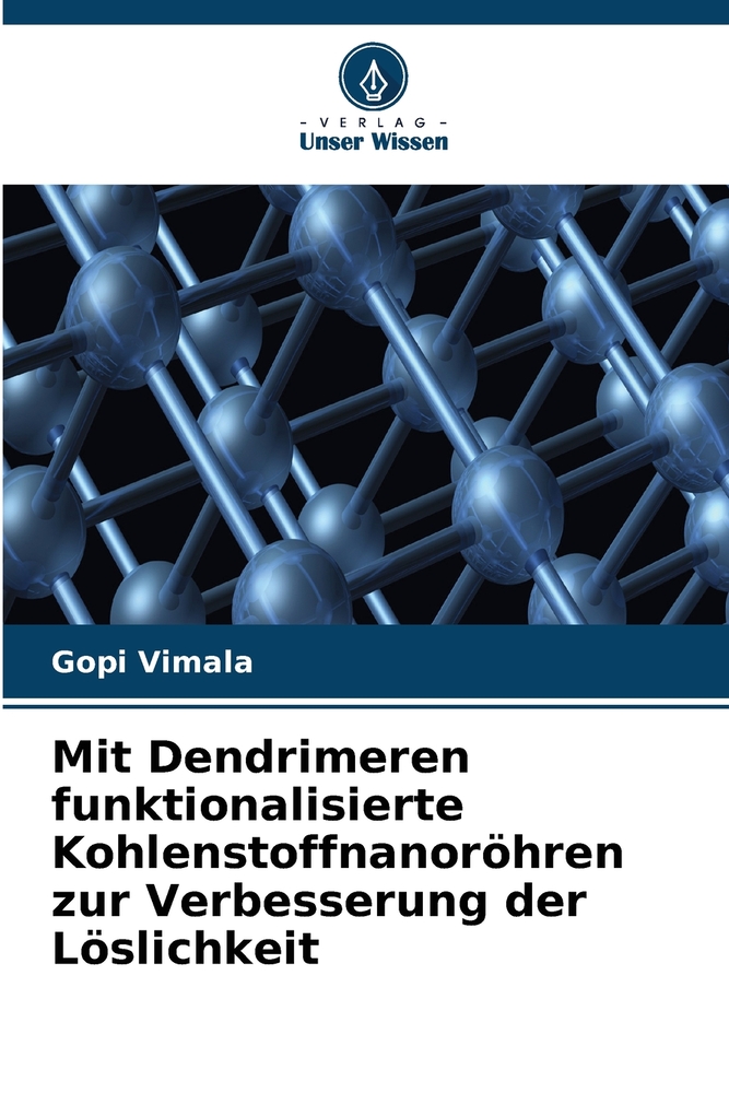 Mit Dendrimeren funktionalisierte Kohlenstoffnanoröhren zur Verbesserung der Löslichkeit cover