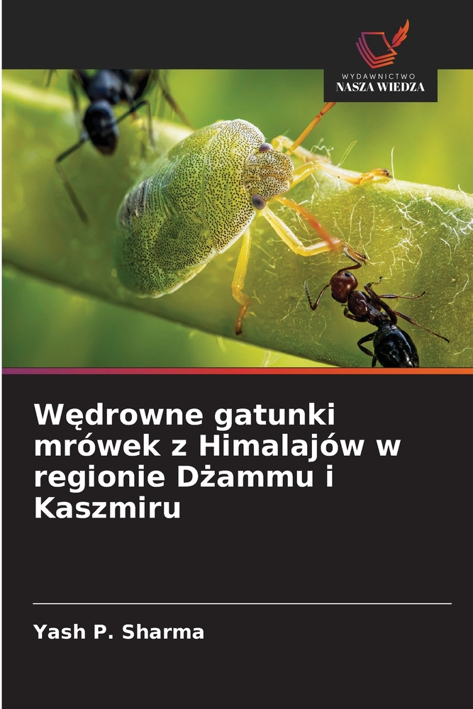 Wędrowne gatunki mrówek z Himalajów w regionie Dżammu i Kaszmiru cover