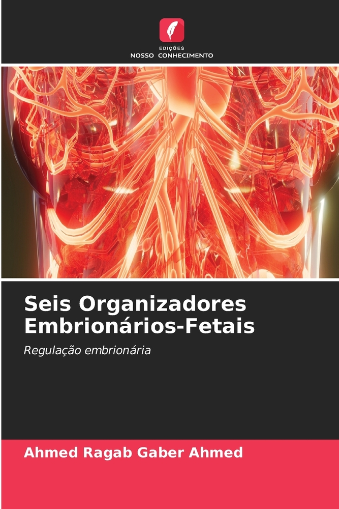 Seis Organizadores Embrionários-Fetais cover