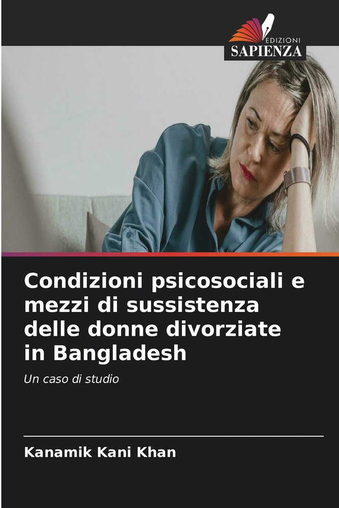 Condizioni psicosociali e mezzi di sussistenza delle donne divorziate in Bangladesh cover