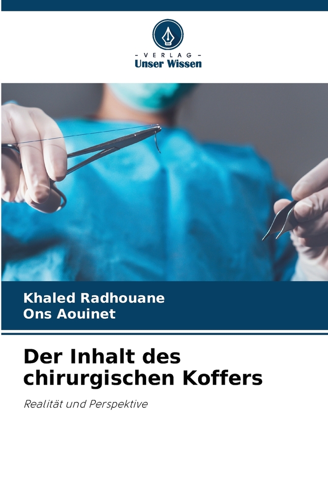 Der Inhalt des chirurgischen Koffers cover