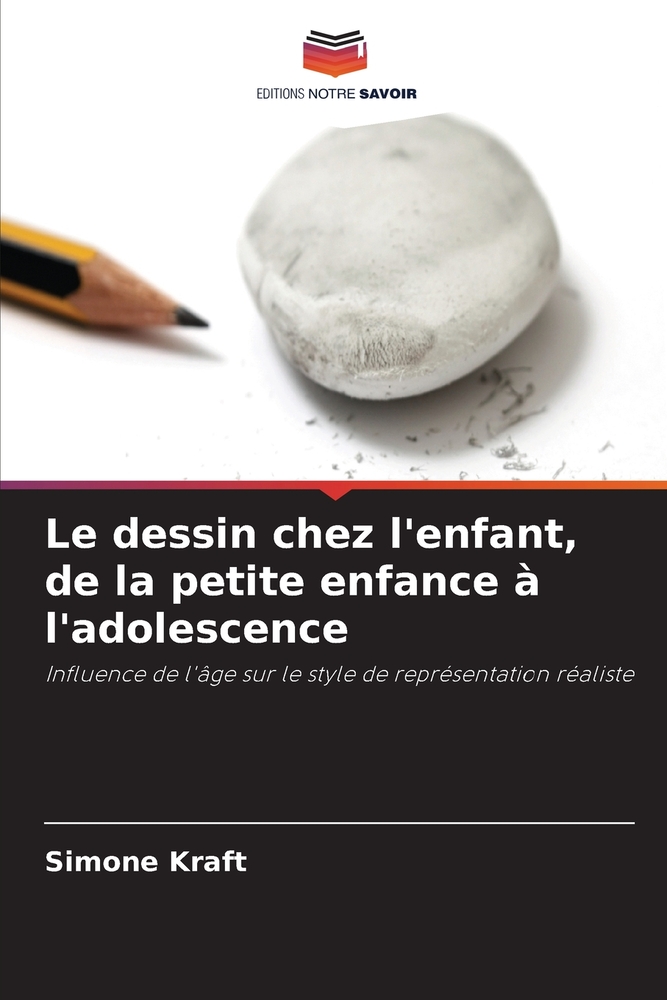 Le dessin chez l'enfant, de la petite enfance à l'adolescence cover