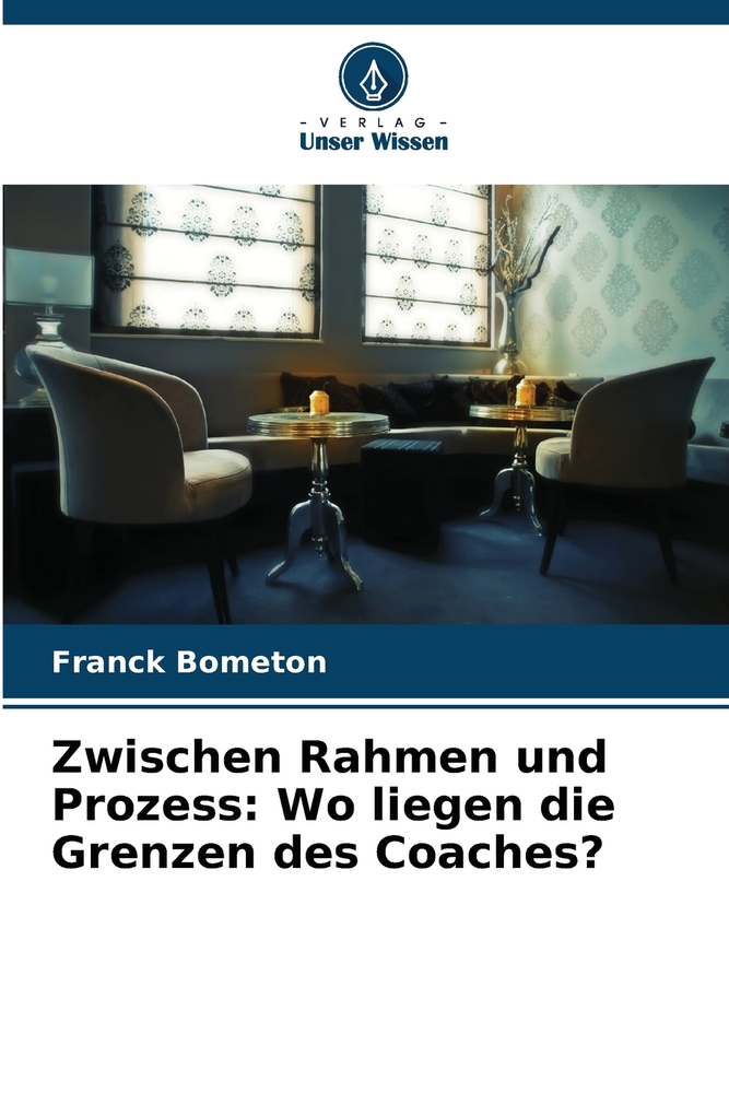 Zwischen Rahmen und Prozess: Wo liegen die Grenzen des Coaches? cover
