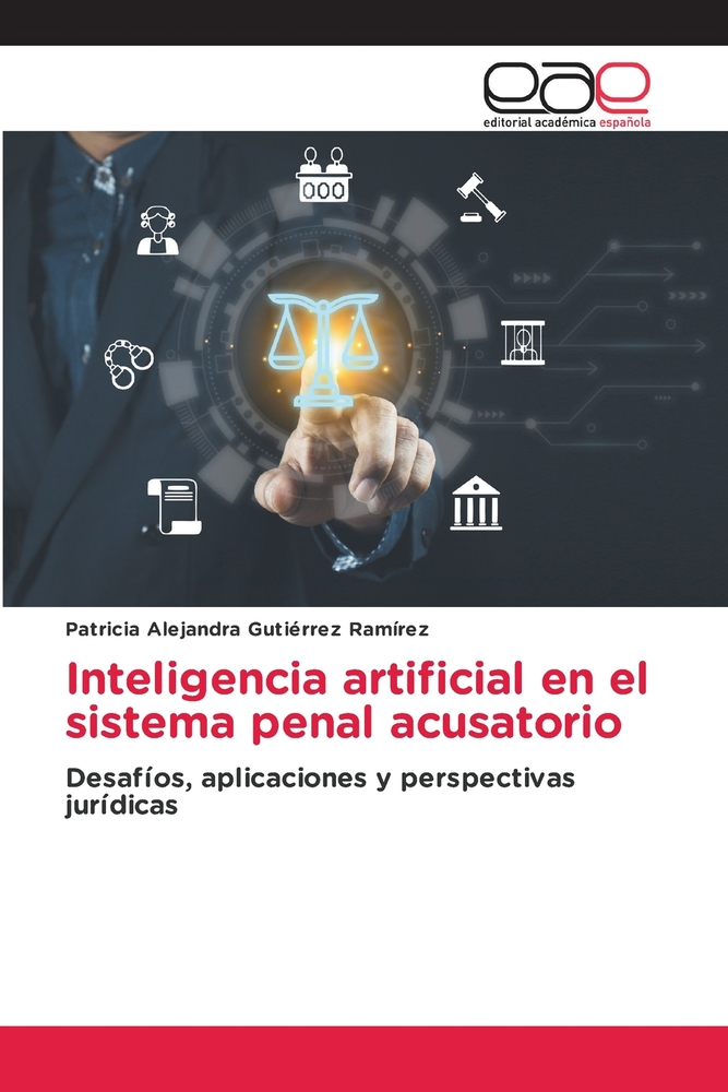 Inteligencia artificial en el sistema penal acusatorio cover
