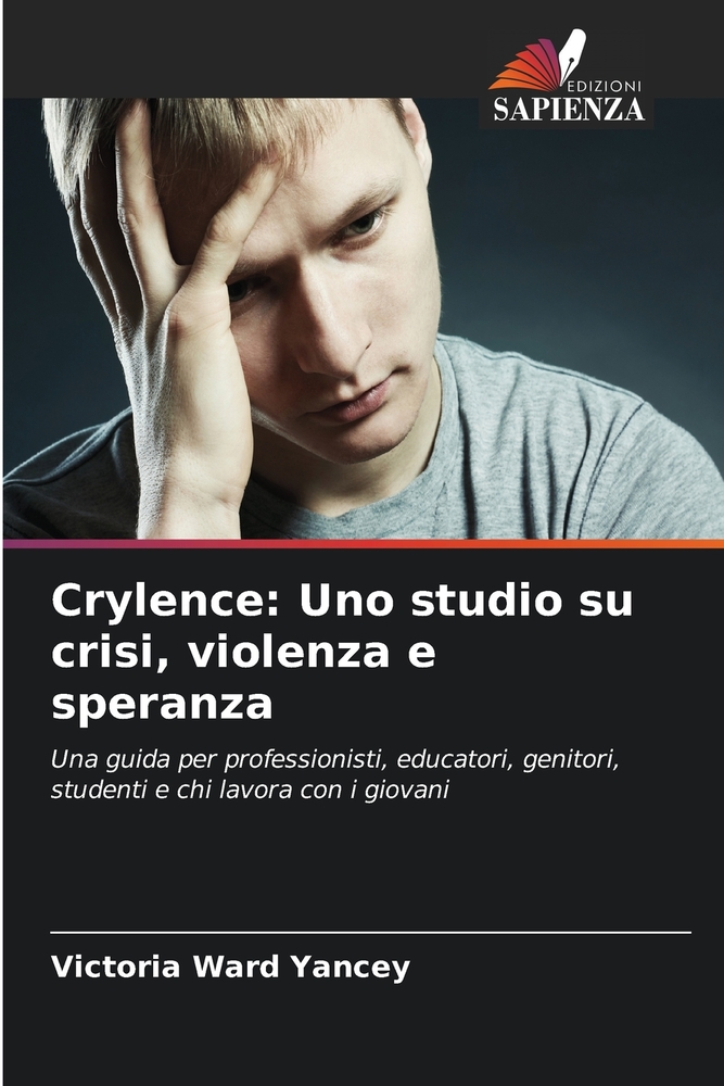 Crylence: une étude sur la crise, la violence et l'espoir cover