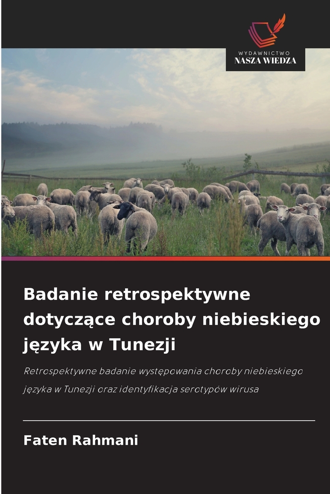 Badanie retrospektywne dotyczące choroby niebieskiego języka w Tunezji cover