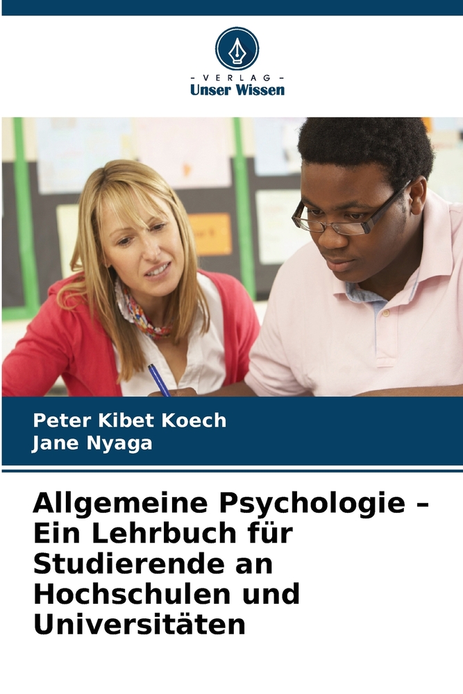 Allgemeine Psychologie - Ein Lehrbuch für Studierende an Hochschulen und Universitäten cover