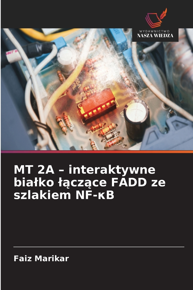 MT 2A - interaktywne bialko lączące FADD ze szlakiem NF-κB cover