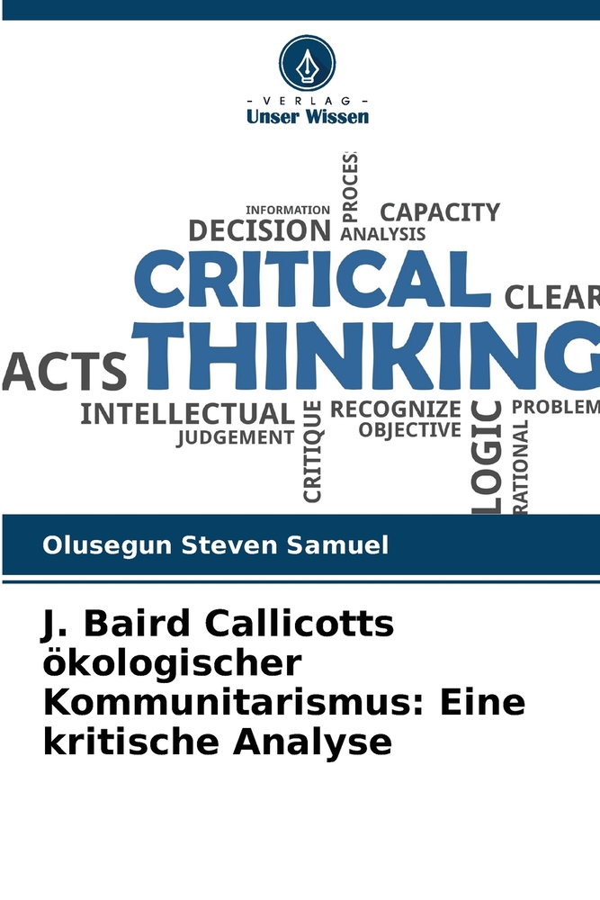 J. Baird Callicotts ökologischer Kommunitarismus: Eine kritische Analyse cover