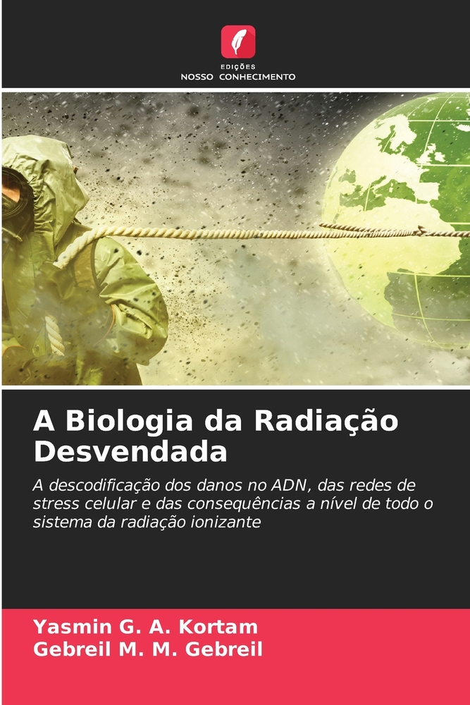 A Biologia da Radiação Desvendada cover