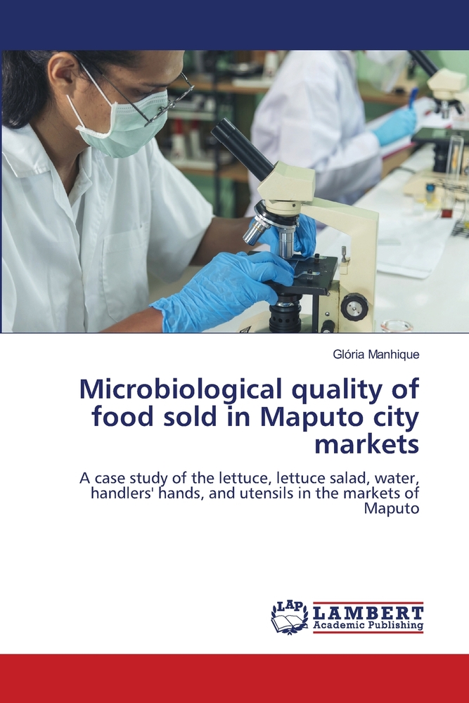Microbiological quality of food sold in Maputo city markets cover