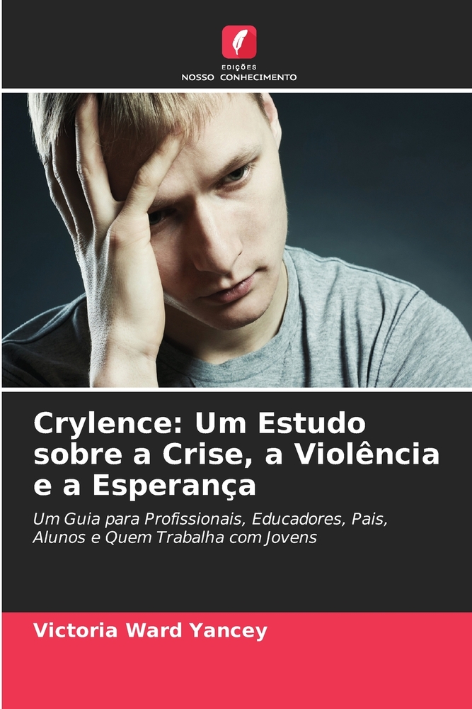 Crylence: une étude sur la crise, la violence et l'espoir cover