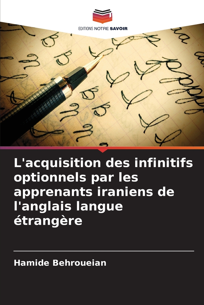 L'acquisition des infinitifs optionnels par les apprenants iraniens de l'anglais langue étrangère cover