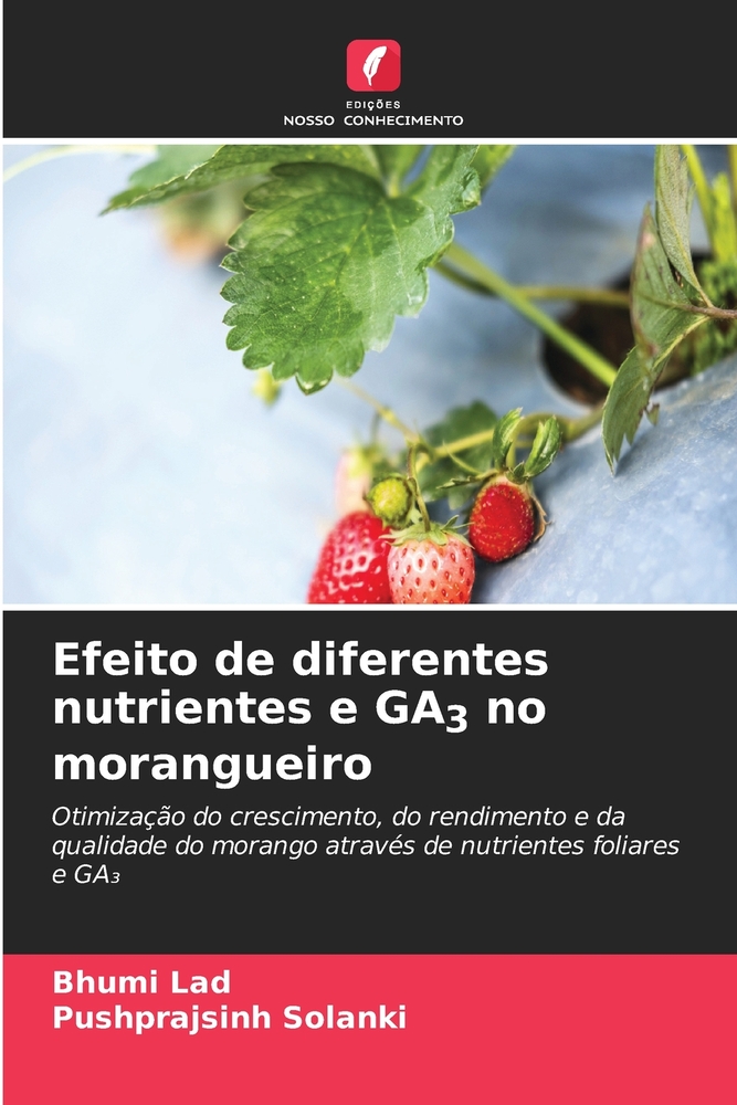 Efeito de diferentes nutrientes e GA3 no morangueiro cover