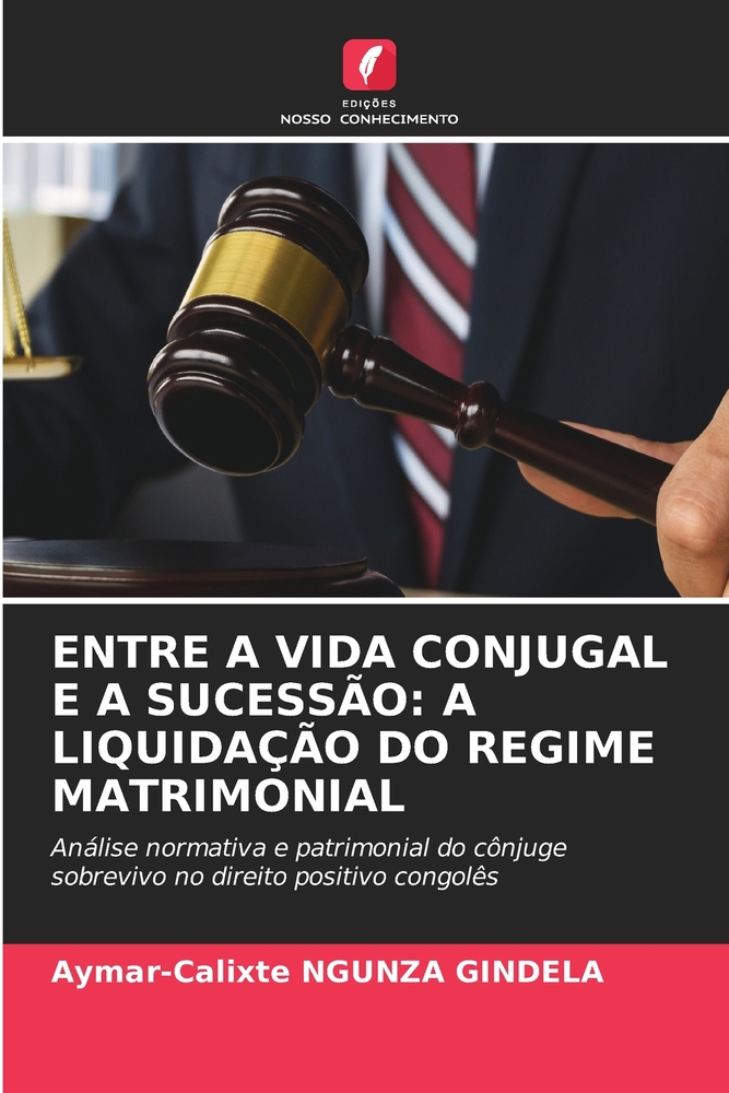 Entre a Vida Conjugal E a Sucessão: A Liquidação Do Regime Matrimonial cover