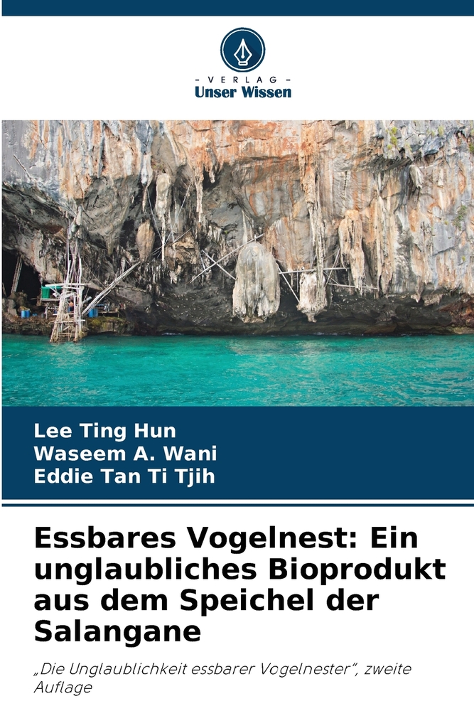 Essbares Vogelnest: Ein unglaubliches Bioprodukt aus dem Speichel der Salangane cover