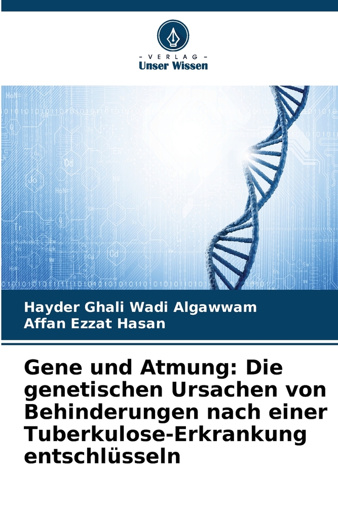 Gene und Atmung: Die genetischen Ursachen von Behinderungen nach einer Tuberkulose-Erkrankung entschlüsseln cover