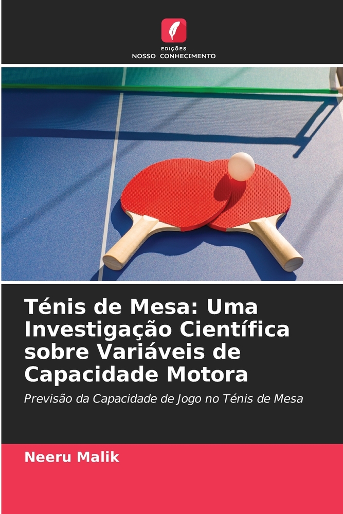Ténis de Mesa: Uma Investigação Científica sobre Variáveis de Capacidade Motora cover
