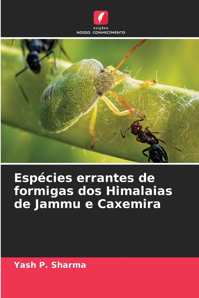 Espécies errantes de formigas dos Himalaias de Jammu e Caxemira cover