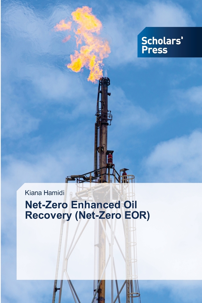 Net-Zero Enhanced Oil Recovery (Net-Zero EOR) cover