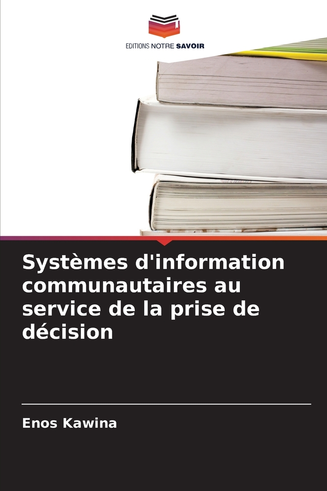 Systèmes d'information communautaires au service de la prise de décision cover