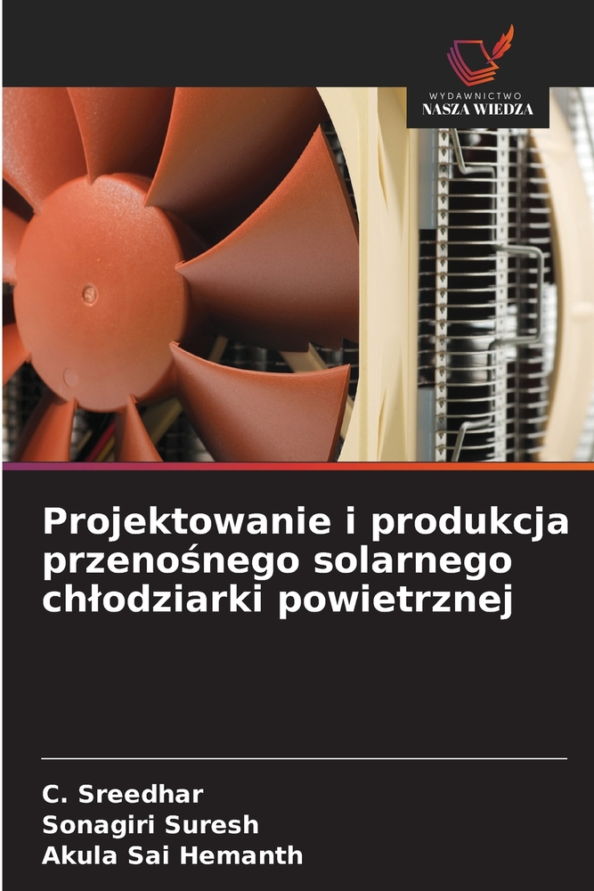 Projektowanie i produkcja przenośnego solarnego chlodziarki powietrznej cover
