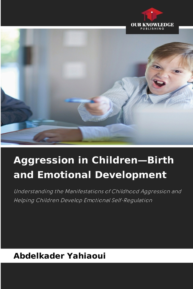 Aggression in Children-Birth and Emotional Development cover