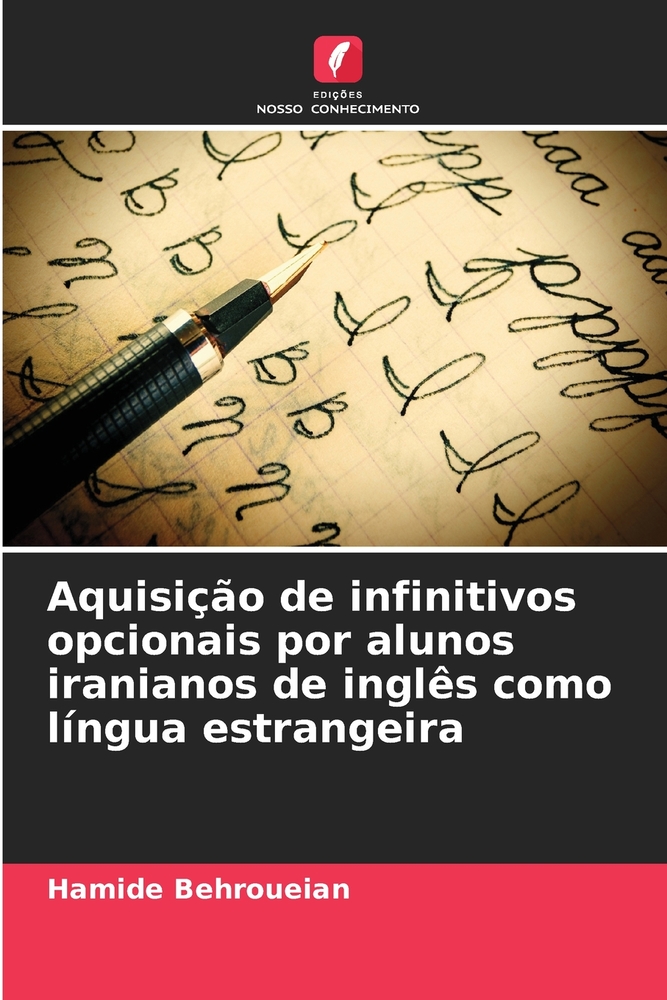 Aquisição de infinitivos opcionais por alunos iranianos de inglês como língua estrangeira cover