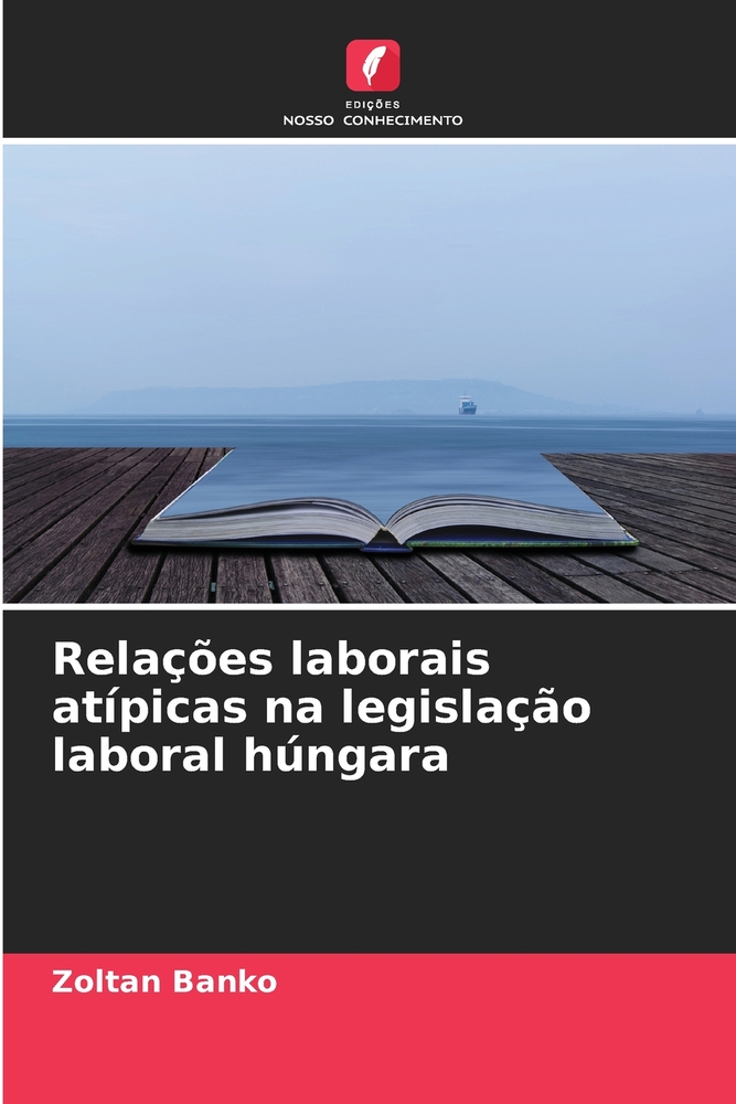 Relações laborais atípicas na legislação laboral húngara cover