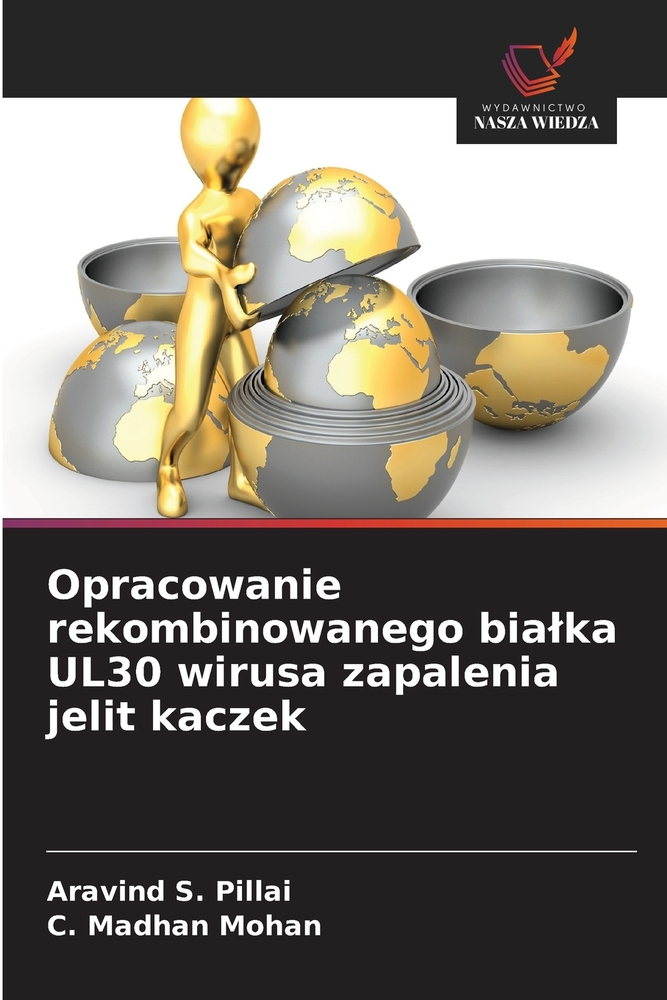 Opracowanie rekombinowanego bialka UL30 wirusa zapalenia jelit kaczek cover