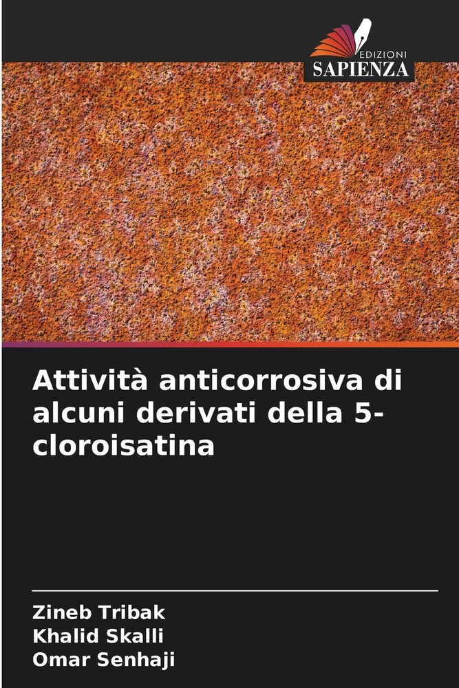 Attività anticorrosiva di alcuni derivati della 5-cloroisatina cover