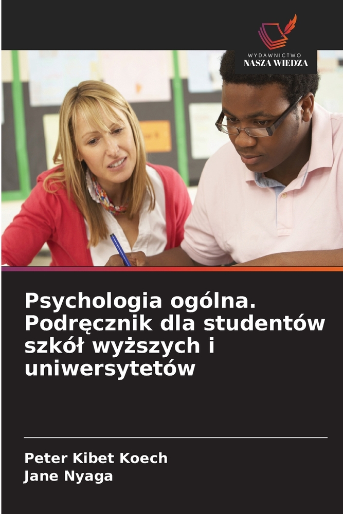Psychologia ogólna. Podręcznik dla studentów szkól wyższych i uniwersytetów cover