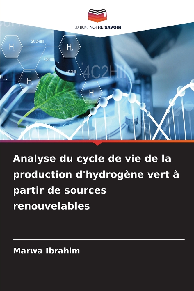 Analyse du cycle de vie de la production d'hydrogène vert à partir de sources renouvelables cover