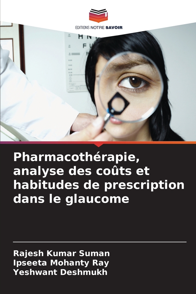 Pharmacothérapie, analyse des coûts et habitudes de prescription dans le glaucome cover