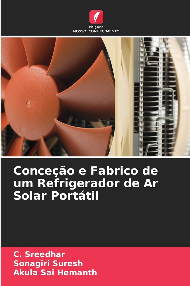 Conceção e Fabrico de um Refrigerador de Ar Solar Portátil cover