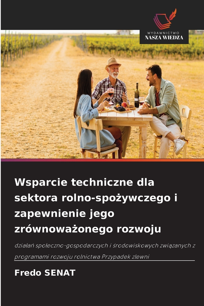 Wsparcie techniczne dla sektora rolno-spożywczego i zapewnienie jego zrównoważonego rozwoju cover