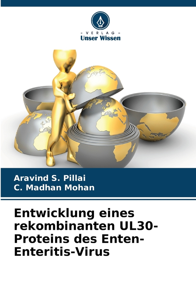 Entwicklung eines rekombinanten UL30-Proteins des Enten-Enteritis-Virus cover
