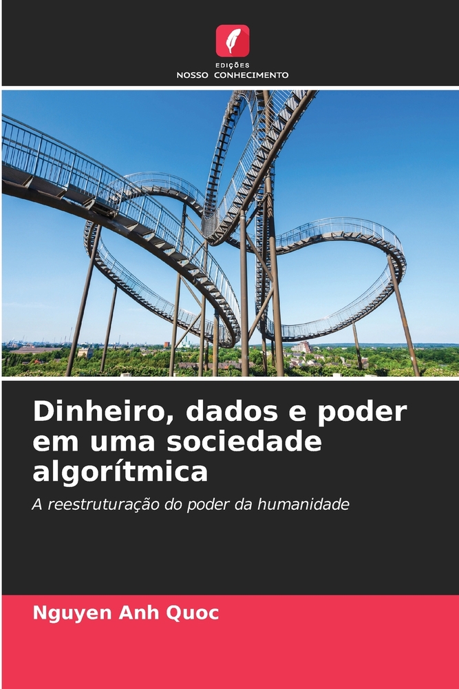 Dinheiro, dados e poder em uma sociedade algorítmica cover